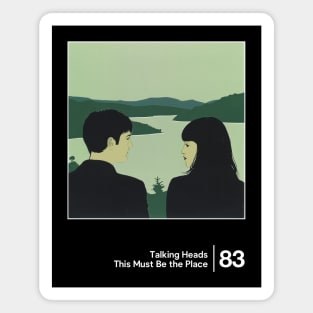 This Must Be the Place - Minimalist Graphic Artwork Magnet